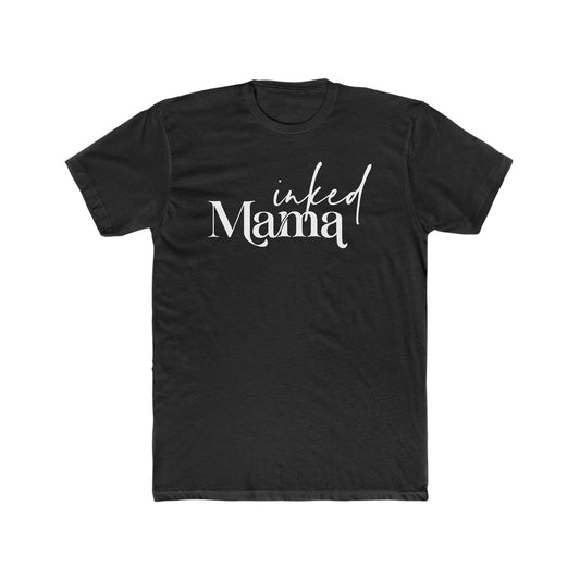 Inked Mama Tee